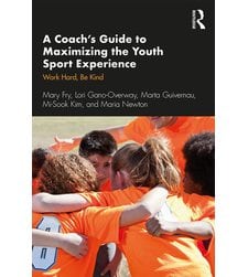 Посібник тренера з підвищення мотивації для занять спортом (A Coach’s Guide to Maximizing the Youth Sport Experience)
