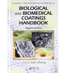 Biological and Biomedical Coatings Handbook, Two-Volume Set