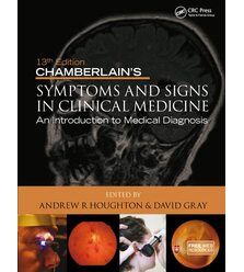 Chamberlain's Symptoms and Signs in Clinical Medicine, An Introduction to Medical Dia..