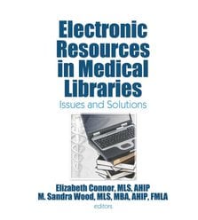 Електронні ресурси в медичних бібліотеках (Electronic Resources in Medical Libraries)