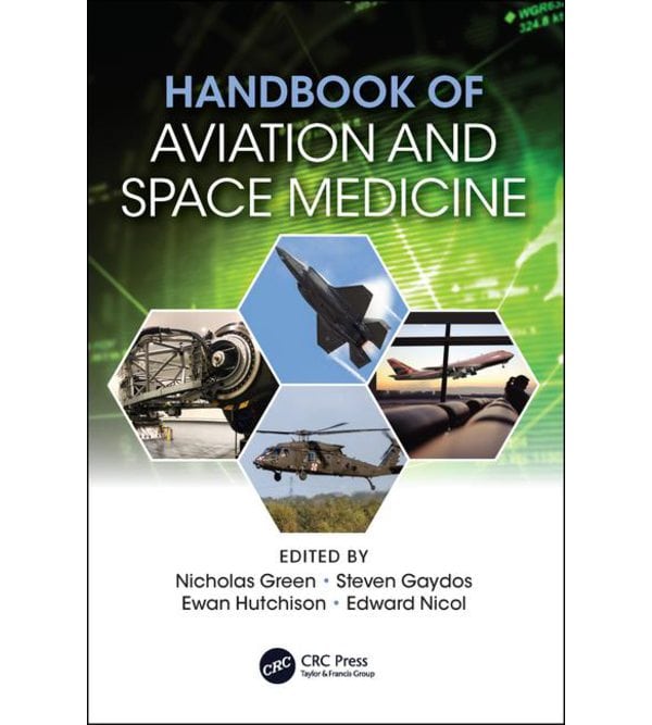 Handbook of Aviation and Space Medicine