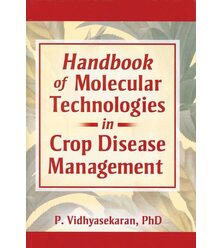 Handbook of Molecular Technologies in Crop Disease Management