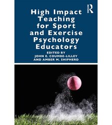 High Impact Teaching for Sport and Exercise Psychology Educators