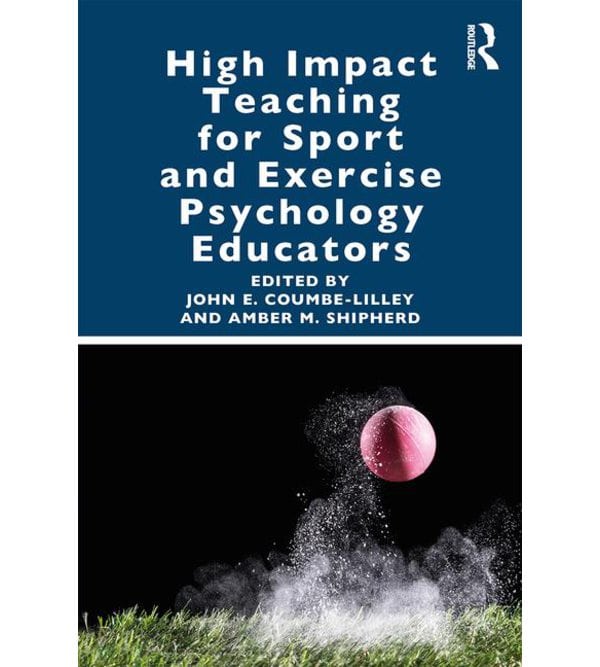 High Impact Teaching for Sport and Exercise Psychology Educators