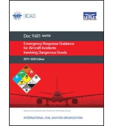 ICAO Doc 9481 – Emergency Response Guidance for Aircraft Incidents involving Dangerous Goods – 2019/2020
