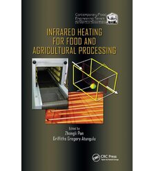Infrared Heating for Food and Agricultural Processing