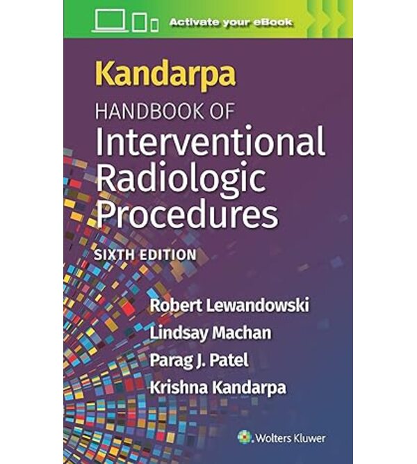 Інтервенційні радіологічні процедури (Kandarpa Handbook of Interventional Radiologic Procedures)