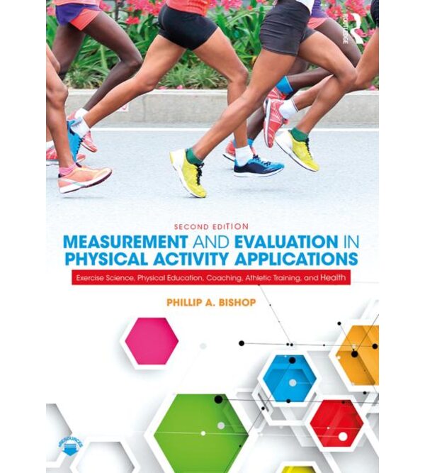 Measurement and Evaluation in Physical Activity Applications