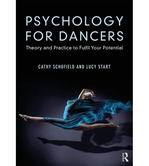 Психологія танців. Теорія та практика для реалізації вашого потенціалу (Psychology for Dancers)