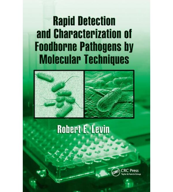 Rapid Detection and Characterization of Foodborne Pathogens by Molecular Techniques