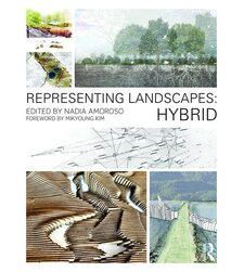 Representing Landscapes: Hybrid