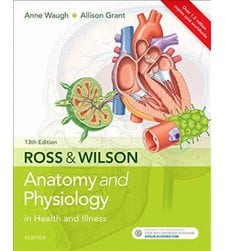 Ross & Wilson Anatomy and Physiology in Health and Illness, 13th Edition