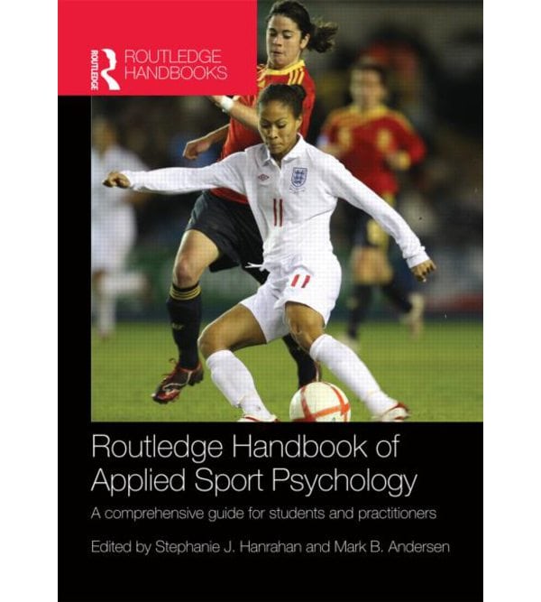 Routledge Handbook of Applied Sport Psychology