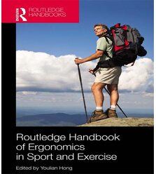 Routledge Handbook of Ergonomics in Sport and Exercise