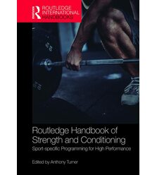 Routledge Handbook of Strength and Conditioning