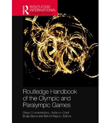 Routledge Handbook of the Olympic and Paralympic Games