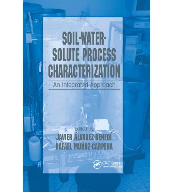 Soil-Water-Solute Process Characterization