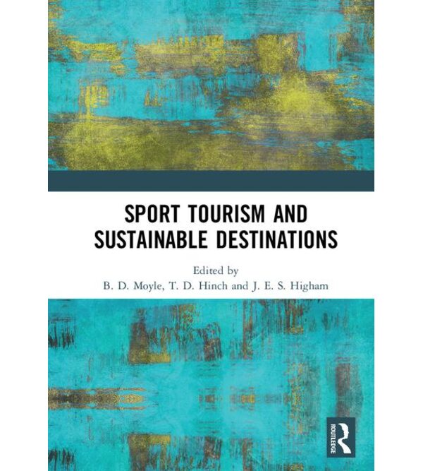 Sport Tourism and Sustainable Destinations
