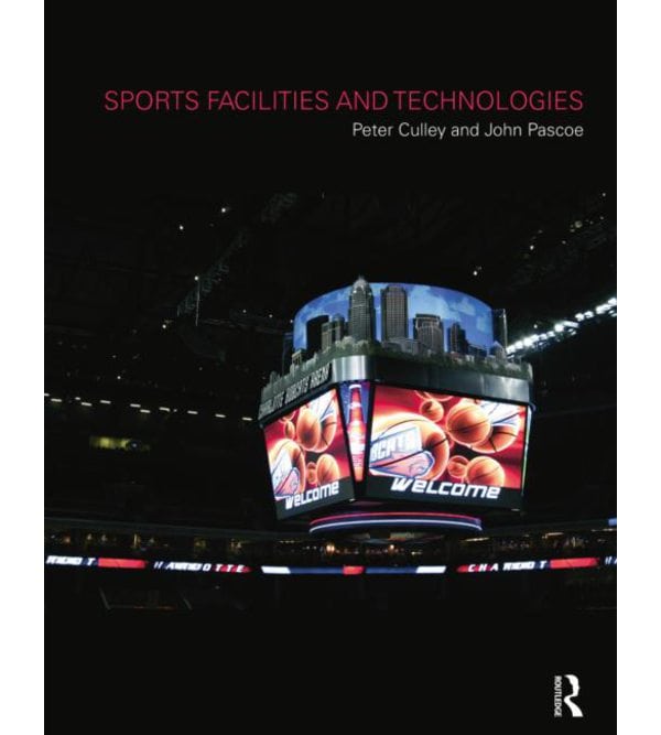 Sports Facilities and Technologies