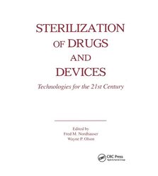 Sterilization of Drugs and Devices