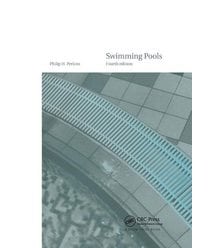 Swimming Pools. Design and Construction