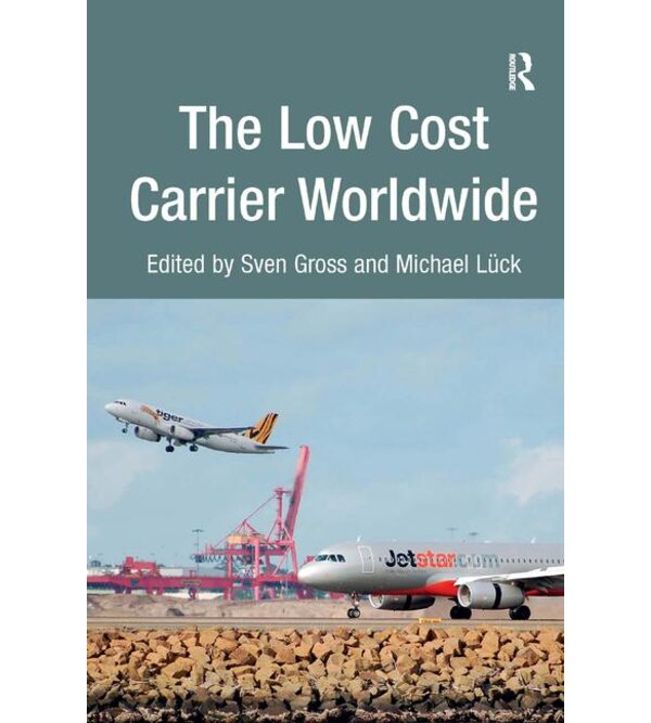 The Low Cost Carrier Worldwide