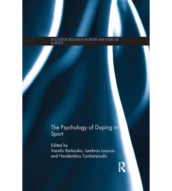 The Psychology of Doping in Sport