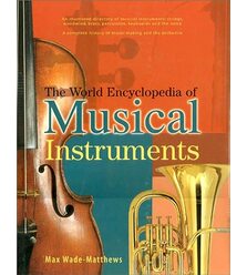 World Encyclopedia of Musical Instruments (Всесвітня енциклопедія музичних інструмент..