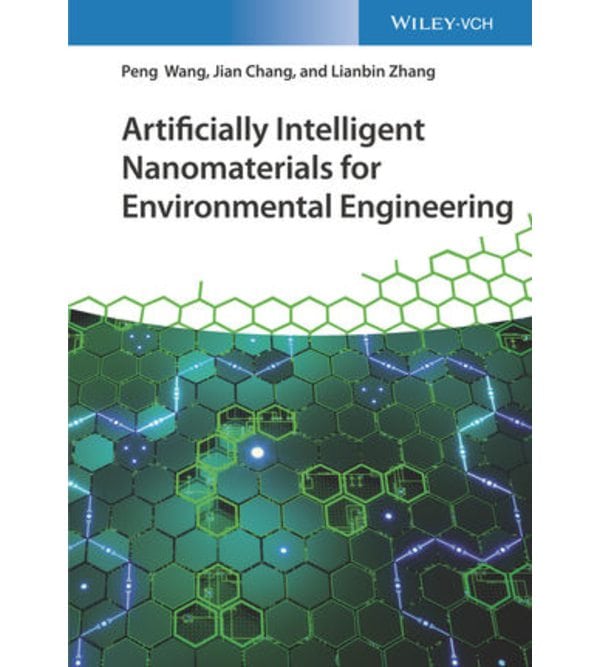 Artificially Intelligent Nanomaterials for Environmental Engineering