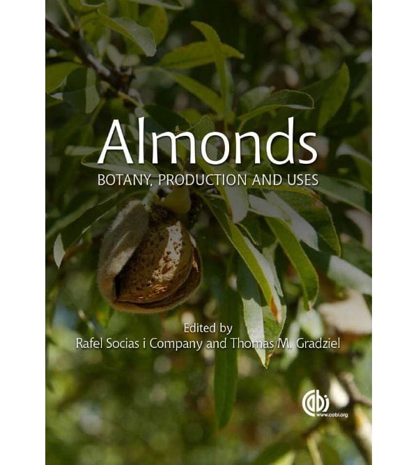 Almonds. Botany, Production and Uses