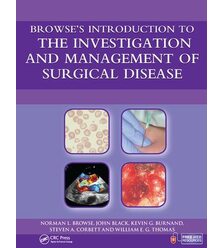 Browse's Introduction to the Investigation and Management of Surgical Disease