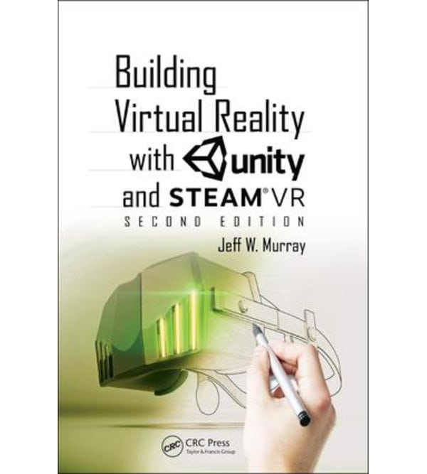 Створення віртуальної реальності за допомогою Unity та Steam VR (Building Virtual Reality with Unity and Steam VR)