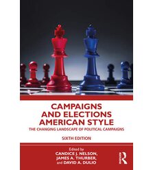 Кампанії та вибори по-американськи. Еволюція політичних кампаній (Campaigns and Elect..