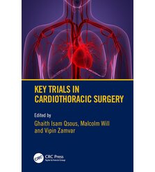 Ключові аспекти кардіоторакальної хірургії (Key Trials in Cardiothoracic Surgery)