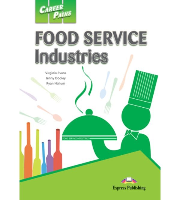 Career Paths: Food Service Industries 