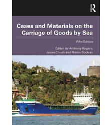 Cases and Materials on the Carriage of Goods by Sea