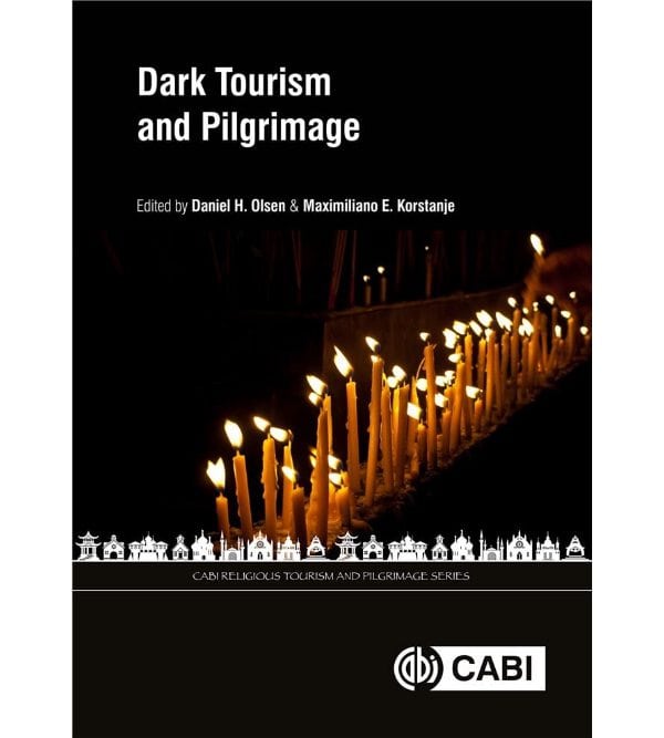 Dark Tourism and Pilgrimage