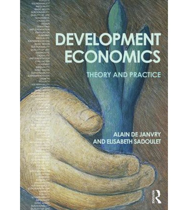 Development Economics: Theory and Practice