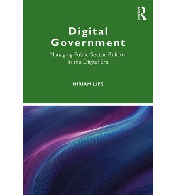 Цифровий уряд. Управління реформою державного сектору в цифрову еру. (Digital Government)