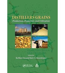 Distillers Grains Production, Properties, and Utilization