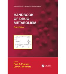 Довідник з метаболізму ліків (Handbook of Drug Metabolism)