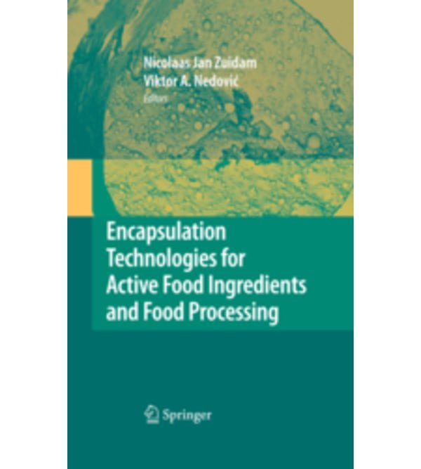 Encapsulation Technologies for Active Food Ingredients and Food Processing 