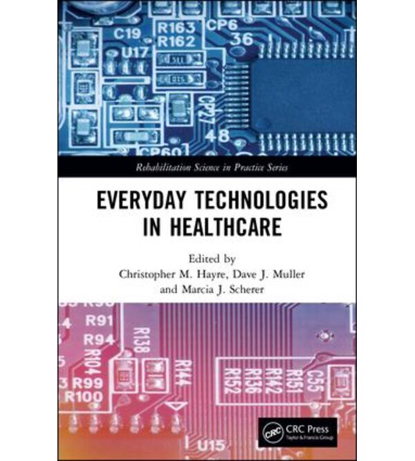Everyday Technologies in Healthcare