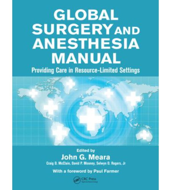 Global Surgery and Anesthesia Manual: Providing Care in Resource-limited Settings