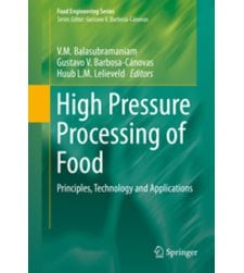 High Pressure Processing of Food. Principles, Technology and Applications