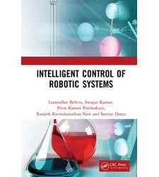 Intelligent Control of Robotic Systems