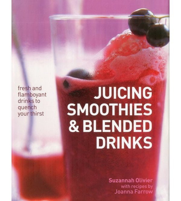 Juicing, Smoothies and Blended Drinks