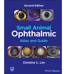 Офтальмологія дрібних тварин: атлас і посібник (Small Animal Ophthalmic Atlas and Gui..