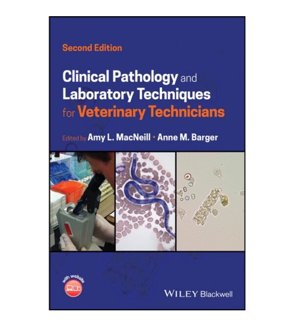 Клінічна патологія та лабораторні методи в ветеринарії (Clinical Pathology and Laboratory Techniques for Veterinary Technicians)