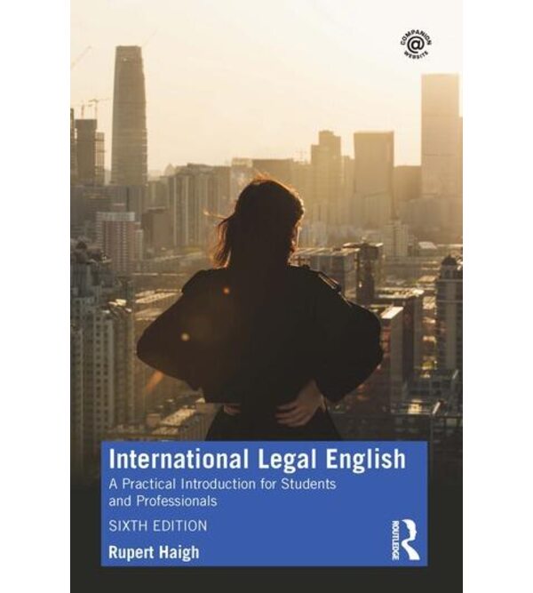 Міжнародна юридична англійська. Практичний посібник для студентів і професіоналів